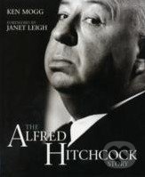 The Alfred Hitchcock Story - Ken Mogg, Titan Books, 2008