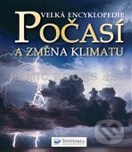 Velká encyklopedie Počasí a změna klimatu, Svojtka&Co., 2012