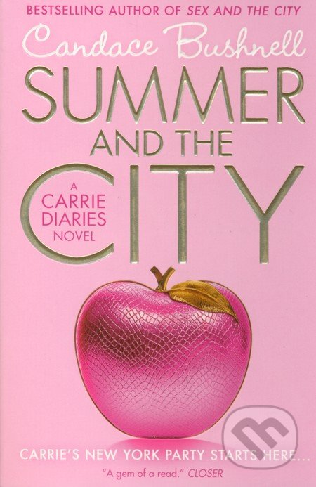Summer and the City - Candace Bushnell, HarperCollins, 2012