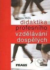 Obálka knihy Didaktika profesního vzdělávání dospělých