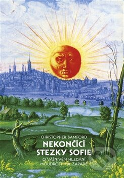 Nekončící stezky Sofie (O vášnivém hledání moudrosti na Západě) - kniha z kategorie Filozofie