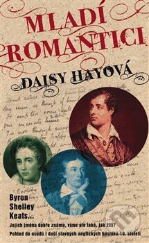 Mladí romantici - Daisy Hayová, Metafora, 2012