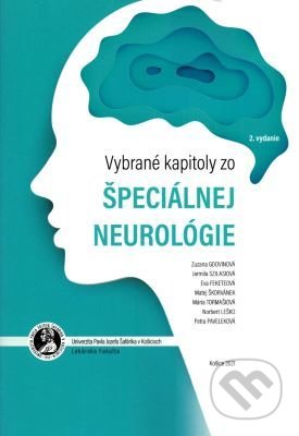 Vybrané kapitoly zo špeciálnej neurológie - Zuzana Gdovinová, Univerzita Pavla Jozefa Šafárika v Košiciach, 2021