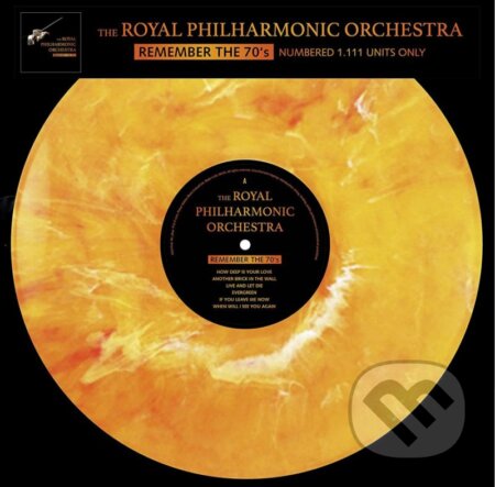 Royal Philharmonic Orchestra: Remember The 70s LP - Royal Philharmonic Orchestra, Hudobné albumy, 2021