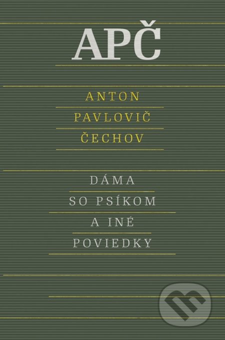 Dáma so psíkom a iné poviedky - Pavlovič Anton Čechov - kniha z kategorie Společenská beletrie