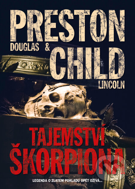 Tajemství škorpiona - Lincoln Child, Douglas Preston, BB/art, 2021