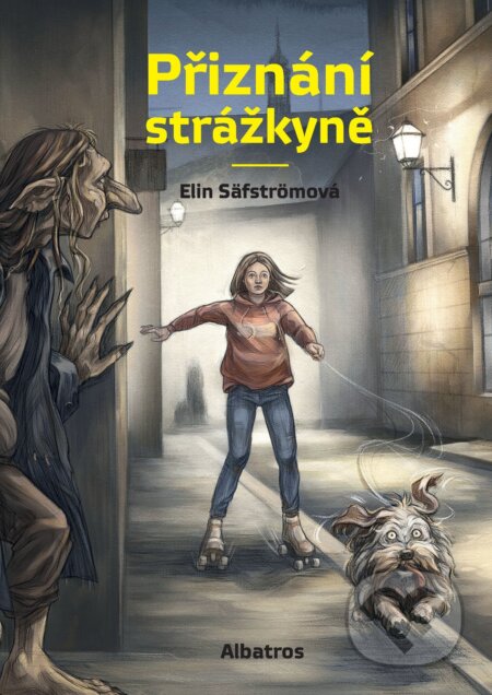 Přiznání strážkyně - Elin Säfström, Kateřina Šišperová (ilustrátor), Albatros SK, 2021