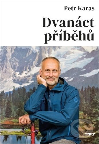 Dvanáct příběhů - Petr Karas, Doron, 2021