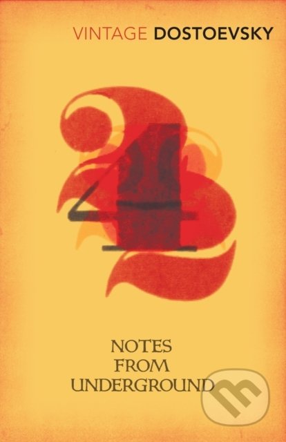 Notes From Underground - Fyodor Dostoyevsky, Richard Pevear, Larissa Volokhonsky, Vintage, 1993
