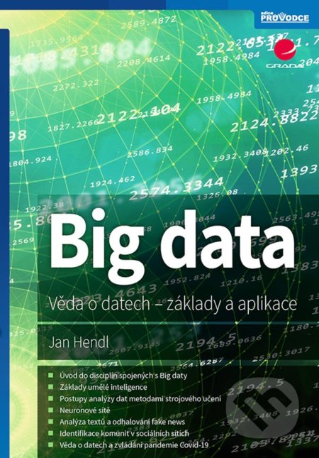 Big data - Jan Hendl, Grada, 2021