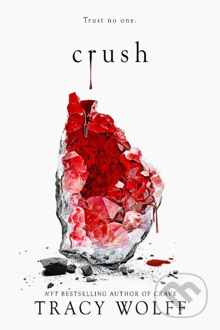 Crush - Tracy Wolff, Hodder Paperback, 2020