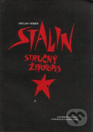 Stalin - stručný životopis - Václav Veber, Karolinum, 1996
