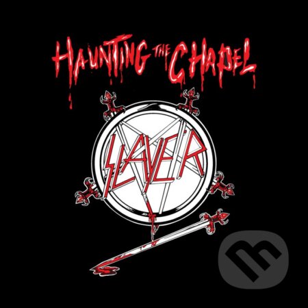 Slayer: Haunting The Chapel LP - Slayer, Hudobné albumy, 2021