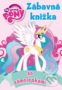 My Little Pony: Zábavná knižka, Egmont SK, 2012