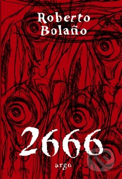 2666 - Roberto Bolaño - kniha z kategorie Thrillery