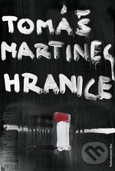 Hranice - Tomáš Martinec - kniha z kategorie Společenská beletrie