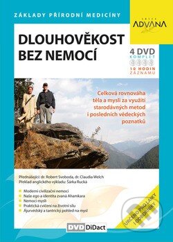 Dlouhověkost bez nemocí (4 DVD) - Robert Svoboda, Claudia Welch, DVD DiDact