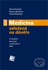 Medicína založená na důvěře - Hana Konečná, Danica Slouková, Tonko Mardešić, Galén, 2012