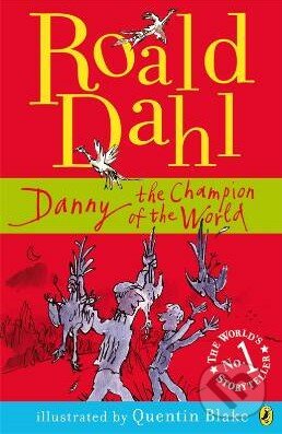 Danny the Champion of the World - Roald Dahl, Penguin Books, 2001