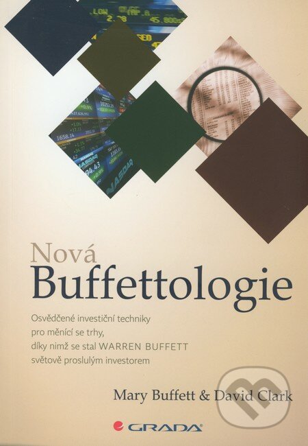 Nová Buffettologie - Mary Buffett, David Clark, Grada, 2012