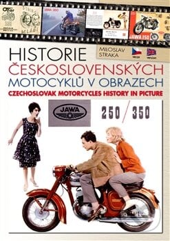 Historie československých motocyklů v obrazech - Miloslav Straka, Moto Public, 2012