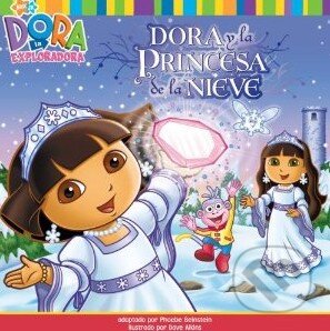 Dora y la Princesa de la Nieve - Phoebe Beinstein, Libros Para Ninos