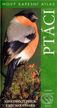 Ptáci: Nový kapesní atlas, Slovart CZ, 2012