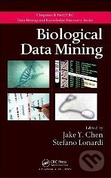 Biological Data Mining - Jake Y. Chen, CRC Press, 2009