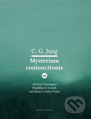 Mysterium Coniunctionis III. - Carl Gustav Jung, Malvern, 2022