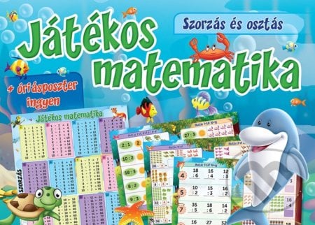 Játékos matematika - Szorzás és osztás, Foni book HU, 2021