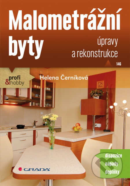 Malometrážní byty - Helena Černíková, Grada, 2010