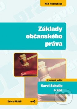 Základy občanského práva (4.upravené vydání) - Karel Schelle - kniha z kategorie Právo