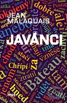 Javánci - Jean Malaquais, Mot, 2012