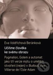 Učiňme člověka k svému obrazu - Eva Voldřichová Beránková - kniha z kategorie Mýty, pověsti a legendy