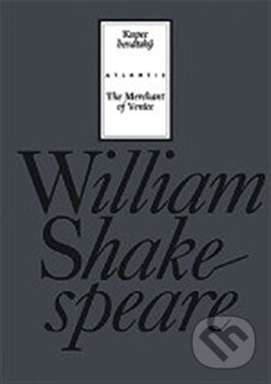 Kupec benátský / The Merchant of Venice - William Shakespeare