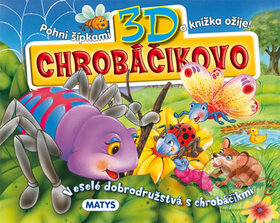 3D Chrobáčikovo (Veselé dobrodružstvá s chrobáčikmi) - kniha z kategorie Pro děti