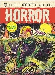 The Little Book of Vintage - Horror - Tim Pilcher, Ilex, 2012