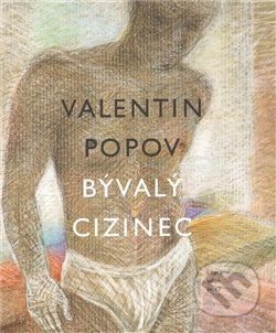 Bývalý cizinec - Valentin Popov, Literární salon, 2012