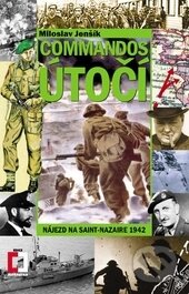 Commandos útočí! - Miloslav Jenšík - kniha z kategorie 20. století