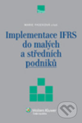 Implementace IFRS do malých a středních podniků - Marie Paseková, Wolters Kluwer ČR, 2012