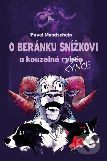 O beránku Snížkovi a kouzelné Kýnce - Pavel Mondschein, Mondschein Pavel, 2021