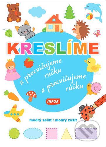 Kreslíme a procvičujeme ručku/a precvičujeme rúčku, INFOA, 2021