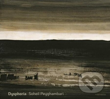 Soheil Peyghambari: Dysphoria - Soheil Peyghambari, Hudobné albumy, 2021