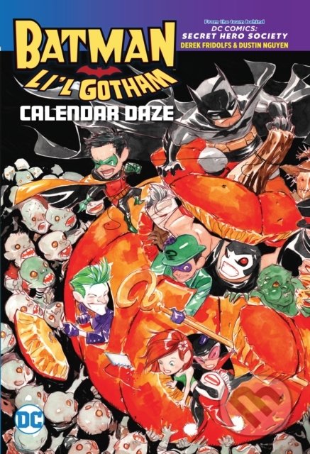 Batman: Li&#039;l Gotham: Calendar Daze - Dustin Nguyen, DC Comics, 2021