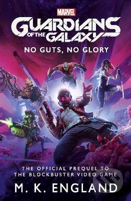 Marvel&#039;s Guardians of the Galaxy - M.K. England, Titan Books, 2021