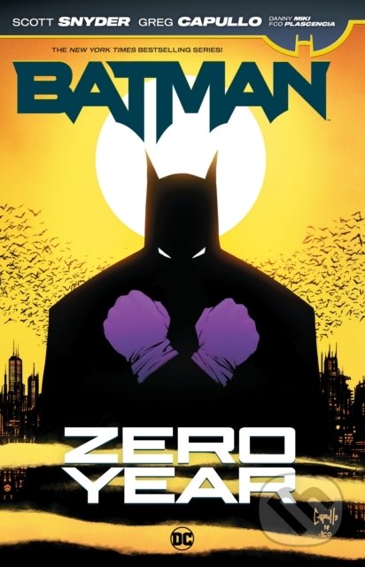 Batman: Zero Year - Scott Snyder, DC Comics, 2021