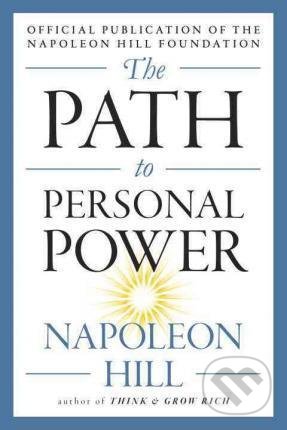 The Path to Personal Power - Napoleon Hill - kniha z kategorie Motivace a seberozvoj