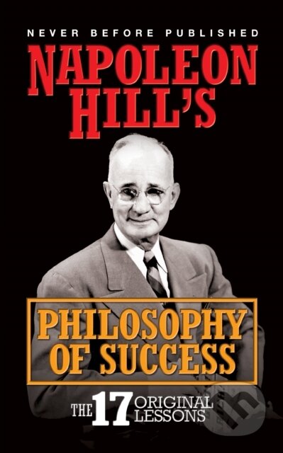 E-kniha: Napoleon Hill's Philosophy of Success (Napoleon Hill). G&D Media, 2021
