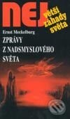 Obálka knihy Největší záhady světa - Zprávy z nadsmyslového světa