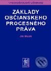 Základy občianskeho procesného práva - Ján Mazák, Wolters Kluwer (Iura Edition), 2002